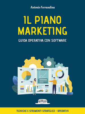 cover image of Il piano marketing. Guida operativa con software